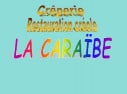 La Caraïbe