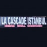 La Cascade Istanbul