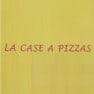 La Case à pizzas