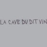 La Cave Du Dit Vin