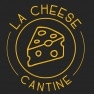 La Cheese Cantine