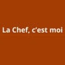 La Chef, C’est Moi