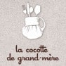 La Cocotte De Grand Mère