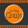 La Fine Goule