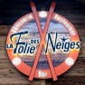 La folie des Neiges