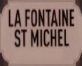 La Fontaine Saint Michel