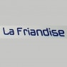 La Friandise