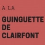 La Guinguette de Clairfont