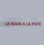 La main à la pate