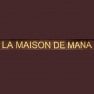 La Maison de Mana