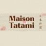 La Maison Tatami