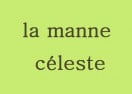 La manne céleste