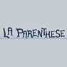 La Parenthèse