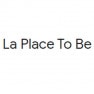 La Place To Be