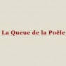 La Queue de la Poêle