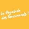 La régalade des gourmands