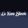 La Reine Blanche