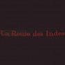 La Route Des Indes