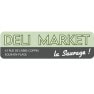 La Sauvage, Deli Market