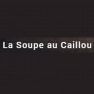 La Soupe au Caillou