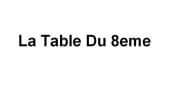 La Table du 8ème