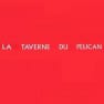 La Taverne du Pelican