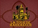 La Tour de Marrakech