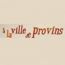 La Ville de Provins