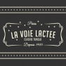 La Voie Lactee