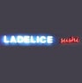 Ladelice Sushi