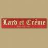 Lard et crème