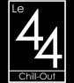 Le 44 Chill Out