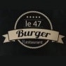 Le 47 Burger