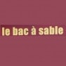 Le bac a sable