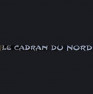 Le Cadran du Nord