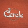 Le Cercle