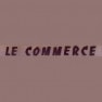 Le Commerce