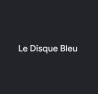Le Disque Bleu
