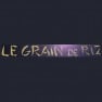 Le Grain de Riz