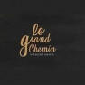 Le Grand Chemin