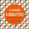 Le Kabanon à Boulettes