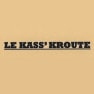 Le Kass ' Kroute