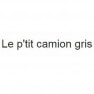 Le p'tit camion gris