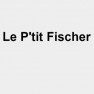 Le P'tit Fischer