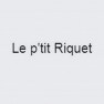 Le p'tit Riquet