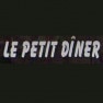 Le petit diner