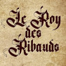 Le Roy des Ribauds