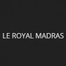 Le Royal Madras