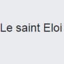 Le saint Eloi