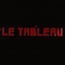 Le Tableau